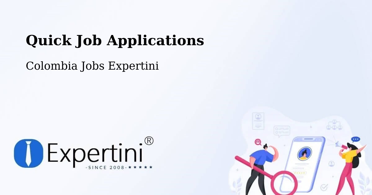 Quick Job Applications - Colombia Jobs Expertini